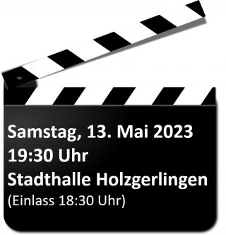Samstag, 13. Mai 2023
19:30 Uhr
Stadthalle Holzgerlingen
(Einlass 18:30 Uhr)
